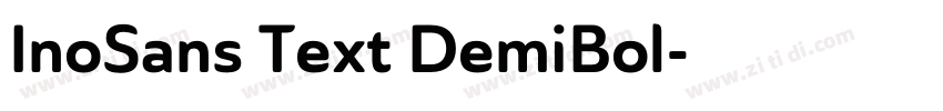 InoSans Text DemiBol字体转换 InoSans Text DemiBol字体转换